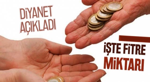 2021 yılı fitre miktarını açıkladı