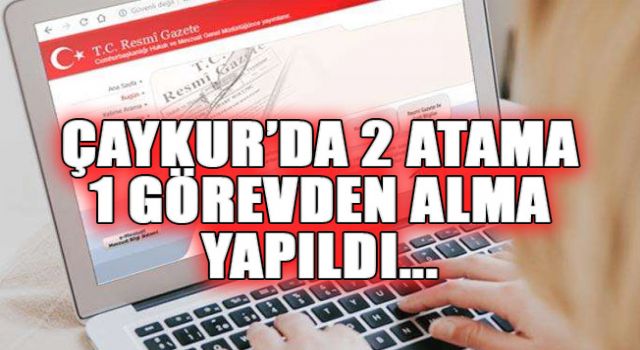 Çayku'da Bir Müdür Görevden Alındı 2 Müdür Atandı