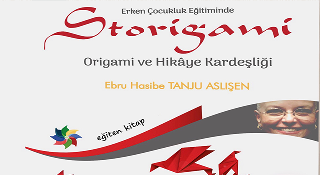 Adeşen Gelini TANJU ASLIŞEN’den Storigami Kitabı…