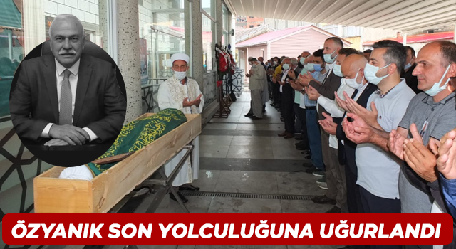 Ardeşen Mahalle Muhtarları Derneği Başkanı Murtaza Özyanık, son yolculuğuna uğurlandı