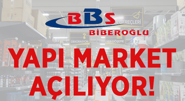 Biberoğlu Yapı Dekorasyon Açılıyor