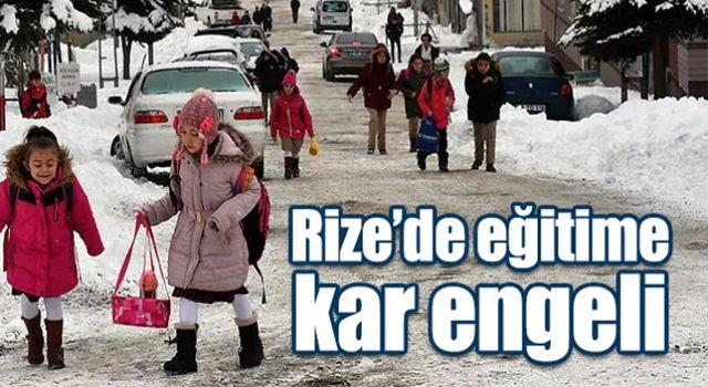 Rize'de eğitime bir gün ara verilecek