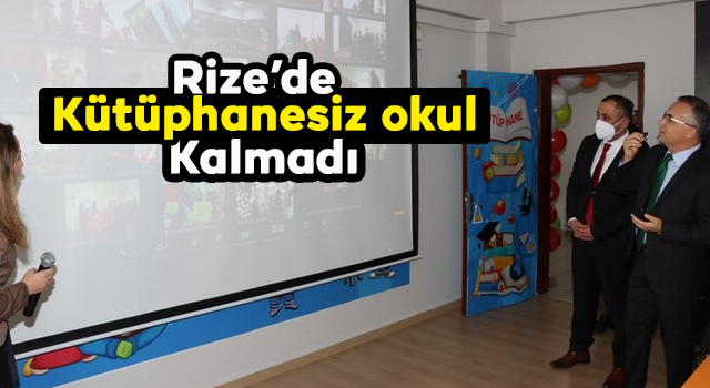 Rize’de Kütüphanesiz Okul Kalmadı