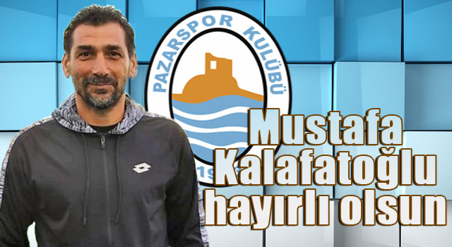 Pazarspor, teknik direktör Mustafa Kalafatoğlu ile prensipte anlaşmaya vardı