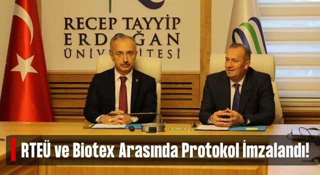 RTEÜ ile Biotex Arasında Beyaz Çaydan Elde Edilen Yanık Kreminin Ticarileştirilmesi Protokolü İmzalandı