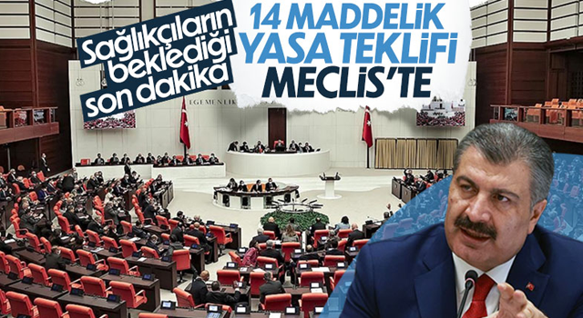 Sağlıkçıların özlük haklarına ilişkin kanun teklifi Meclis'te