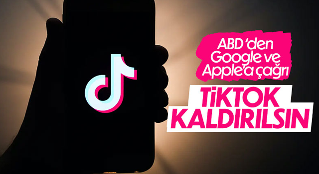 ABD, TikTok'un uygulama mağazalarından kaldırılmasını istedi