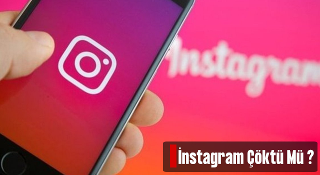 Instagram çöktü mü? Instagram mesaj sorunu ne zaman düzelir?