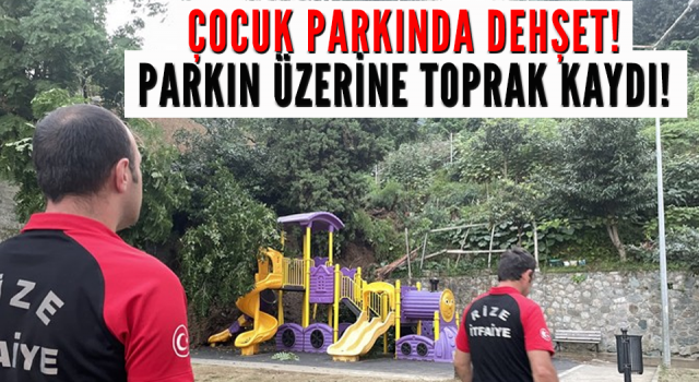 Rize’de Çocuk Parkında Toprak Kayması