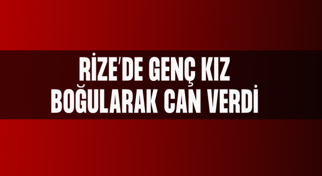 Rize'de Kadınlar Plajında Boğulma 1 Ölü