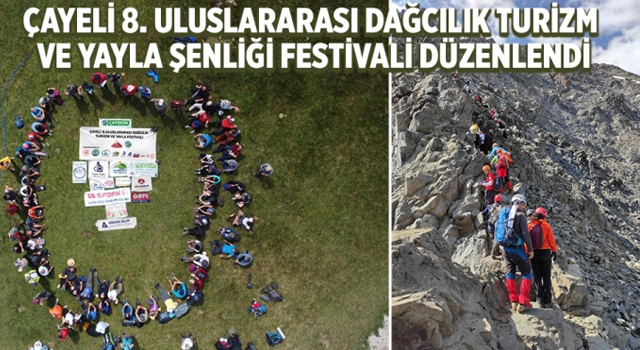 Çayeli 8. Uluslararası Dağcılık Turizm ve Yayla Şenliği Festivali Düzenlendi