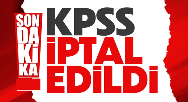 KPSS iptal edildi