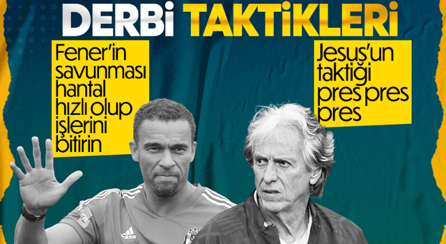 Valerien Ismael ve Jorge Jesus'un derbi taktikleri