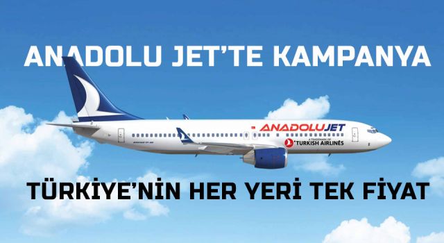 AnadoluJet'ten 299 Liraya Uçak Bileti