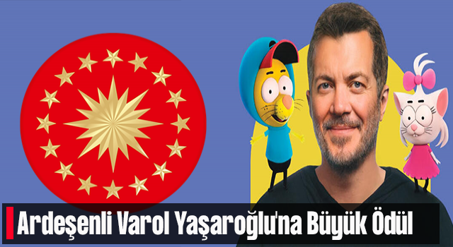 Ardeşenli Varol Yaşaroğlu'na Büyük Ödül