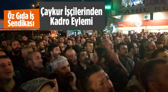 ÇAYKUR Mevsimlik İşçileri Kadro İçin Eylem Yaptı