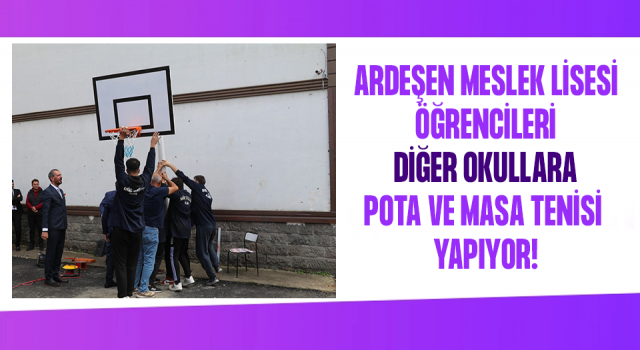 Rize'de okulların basket potalarını meslek lisesi öğrencileri yapıyor