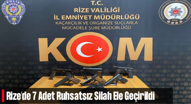 Rize'de otomobilde saklanmış 7 ruhsatsız tabanca ele geçirildi