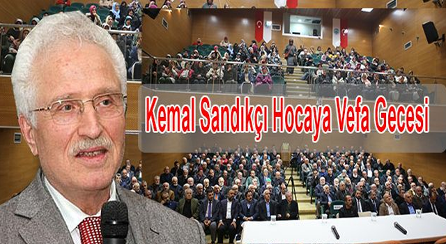 Kemal Sandıkçı Hocaya Vefa Gecesi