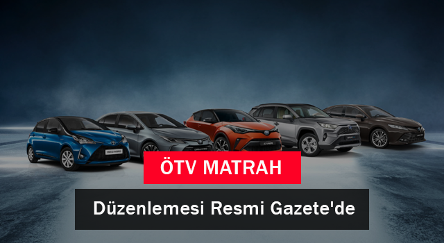 ÖTV Matrah Düzenlemesi Resmi Gazete'de