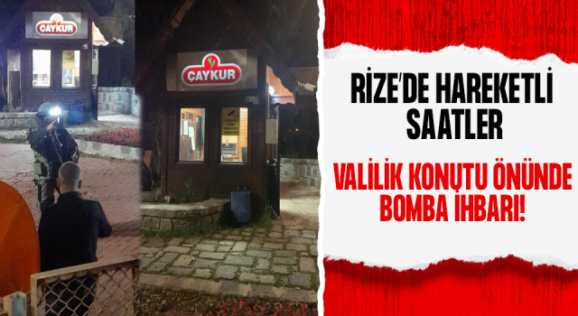 Rize'de gece hareketli saatler yaşandı!