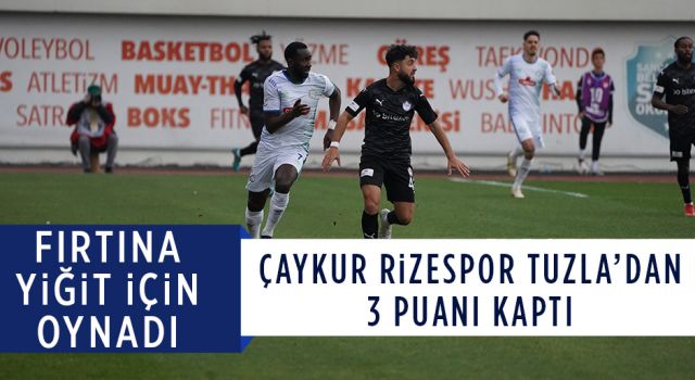 Çaykur Rizespor Tuzla'dan 3 Puanı Kaptı