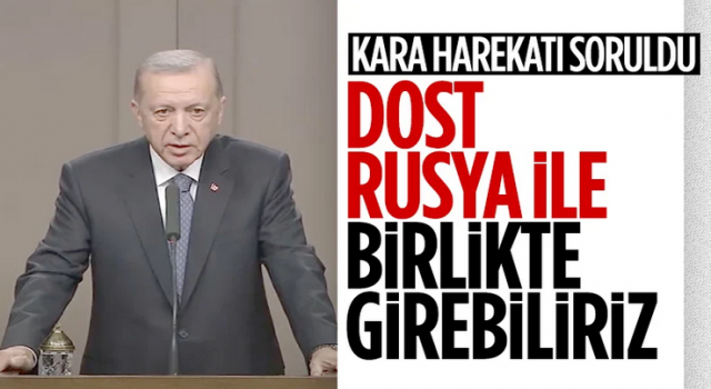 Cumhurbaşkanı Erdoğan'dan sınır ötesi operasyon mesajı