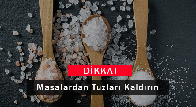 Masalardan Tuzları Kaldırın