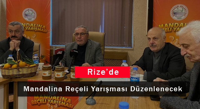 Rize’de Mandalina Reçeli Yarışması Düzenlenecek