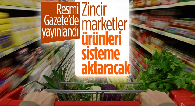 Zincir Marketler Ürünleri Sisteme Aktaracak