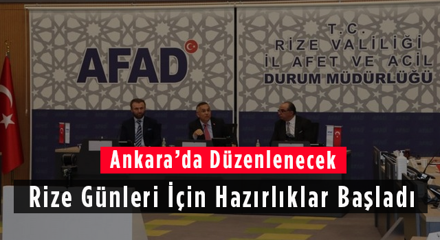 Ankara'da Düzenlenecek Rize Günleri İçin Hazırlıklar Başladı