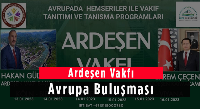 Ardeşen Vakfı Avrupa Buluşması