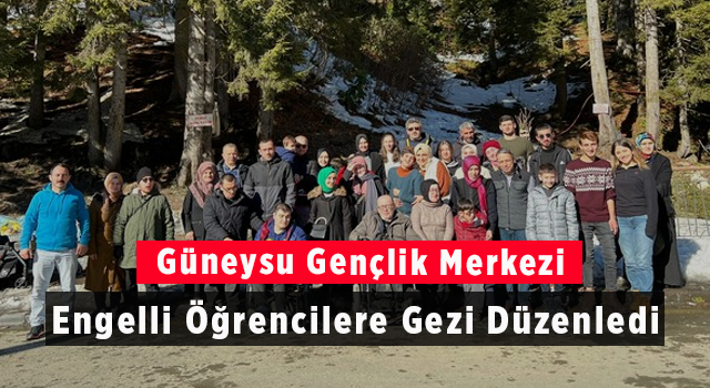 Güneysu Gençlik Merkezi Engelli Öğrencilere Gezi Düzenledi