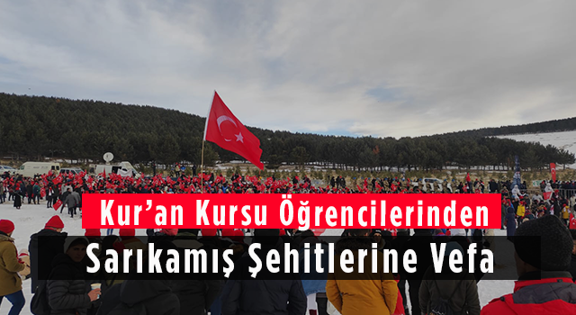 Kur’an Kursu Öğrencilerinden Sarıkamış Şehitlerine Vefa