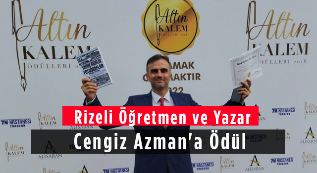 Rizeli Öğretmen ve Yazar Cengiz Azman'a Ödül