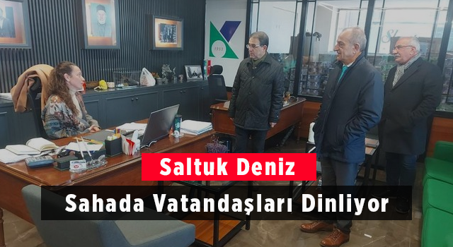 Saltuk Deniz Sahada Vatandaşları Dinliyor