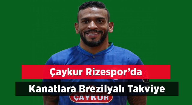 Çaykur Rizespor Amilton’u Transfer Etti