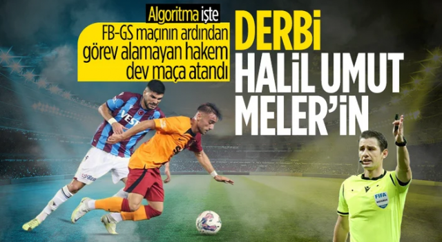 Galatasaray - Trabzonspor maçının hakemi