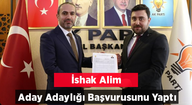 Alim, aday adaylığı başvurusunu yaptı