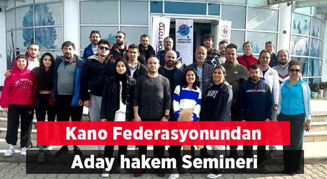 Kano Federasyonundan Aday hakem Semineri