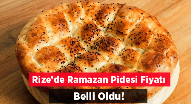 Rize'de Ramazan Pidesinin Fiyatı Belli Oldu