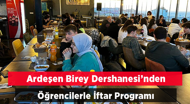 Birey Dershanesi'nden İftar Organizasyonu