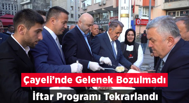 Çayeli’nde Geleneksel Hale Gelen İftar Programı Bu Yıl da Yapıldı