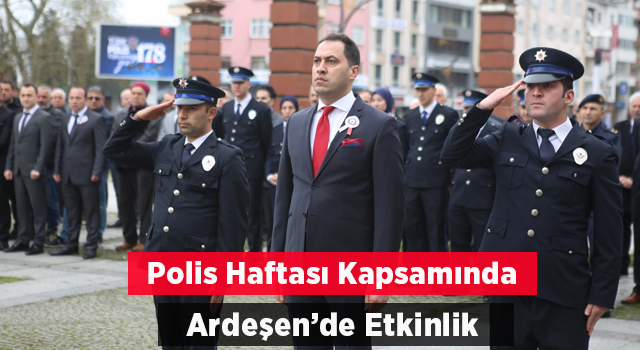 Polis Haftası Kapsamında Ardeşen'de Etkinlik