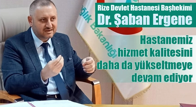 Rize Devlet Hastanesi'nde hasta memnuniyeti ön planda