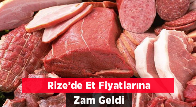 Rize’de Et Fiyatlarına Zam Geldi