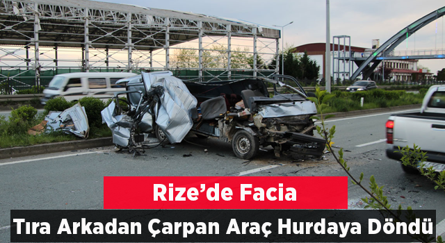 Rize’de Hurdaya Dönen Aracın Sahibi Yaralandı