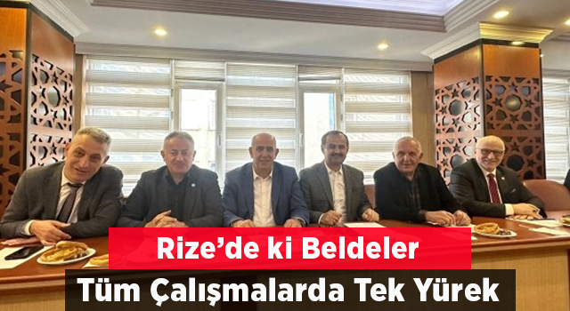 Rize'deki 6 beldenin tüm çalışmaları tek yürek!