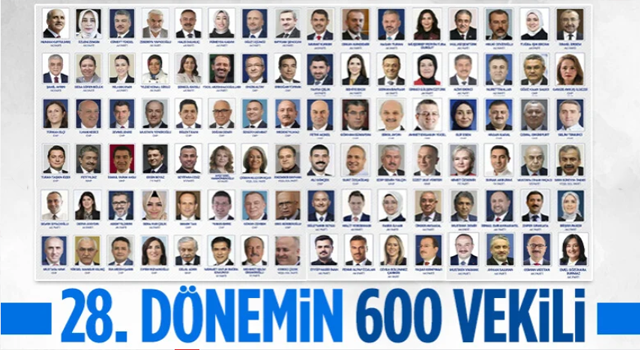 28'inci dönemin 600 milletvekili