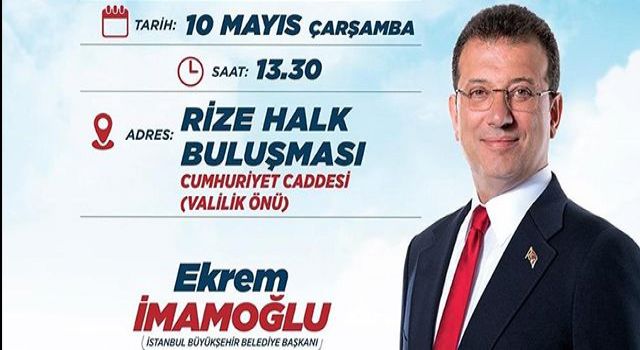 İmamoğlu Rize’ ye Geliyor